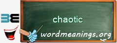 WordMeaning blackboard for chaotic